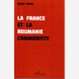 La France Et La Roumanie Communiste