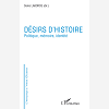 Desirs D'Histoire - Politique, Memoire, Identite