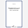 Ahmed Sekou Toure (1922-1984), President De La Guinee - Tome 1 : 1922-Fevrier 1955