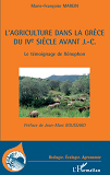 L'Agriculture Dans La Grece Du Ive Siecle Avant J.-C. - Le Temoignage De Xenophon