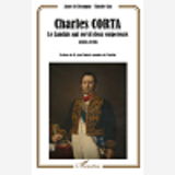 Charles Corta, Le Landais Qui Servit Deux Empereurs (1805-1870)