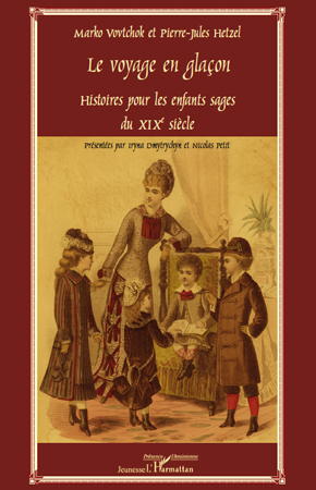 Le Voyage En Glacon - Histoires Pour Les Enfants Sages Du Xixe Siecle