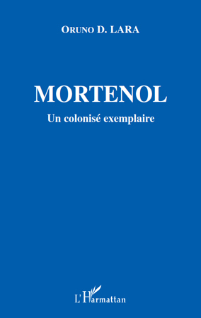 Mortenol - Un Colonise Exemplaire