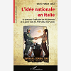 L'Idee Nationale En Italie - Du Processus D'Unification Aux Dechirements De La Guerre Civile (Fin Xv