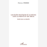 Les Elites Politiques Et Le Peuple Dans La France Du Xixe Siecle - L'Ordre Face Au Desordre