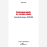 L'Ascension Sociale Des Notables Urbains - L'Exemple De Bourges : 1286-1600