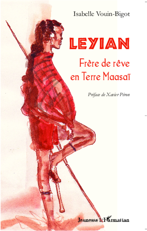 Leyian - Frere De Reve En Terre Maasai