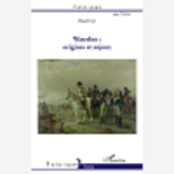 Waterloo : Origines Et Enjeux