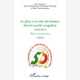 La Place Et Le Role Des Femmes Dans La Societe Congolaise (Tome Ii) - 1960-2010 - Bilan Et Perspecti