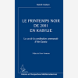 Le Printemps Noir De 2001 En Kabylie - Le Cas De La Coordination Communale D'Ain-Zaouia