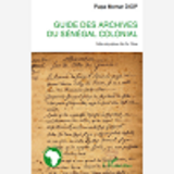 Guide Des Archives Du Senegal Colonial