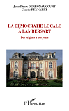 La Democratie Locale A Lambersart - Des Origines A Nos Jours