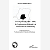 Le Congo-Kasai (1865-1950) - De L'Exploration Allemande A La Consecration De Luluabourg