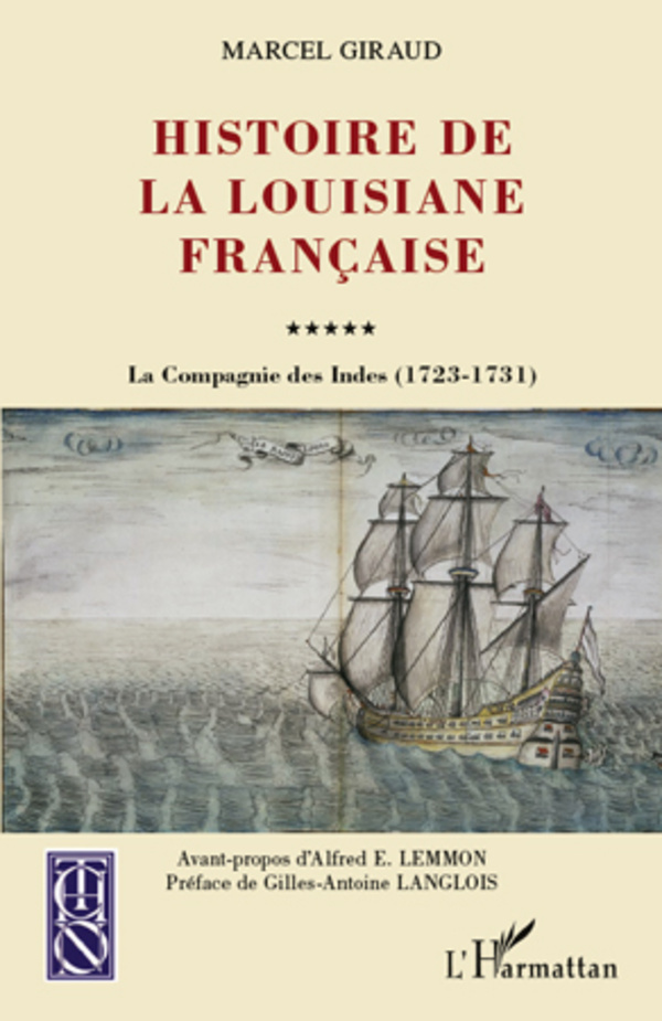 Histoire De La Louisiane Francaise - La Compagnie Des Indes (1723-1731)