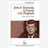 John F. Kennedy, La France Et Le Maghreb