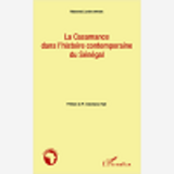 La Casamance Dans L'Histoire Contemporaine Du Senegal