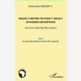 Manuel D'Histoire Politique Et Sociale Du Rwanda Contemporain (Tome 2) - Suivant Le Modele Mgr Alexi