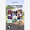 Peuls Et Paysans - Les Halaybe De Mauritanie