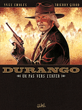 Durango T14 - Un Pas Vers L'Enfer