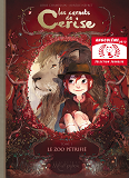 Les Carnets De Cerise T01 - Le Zoo Petrifie