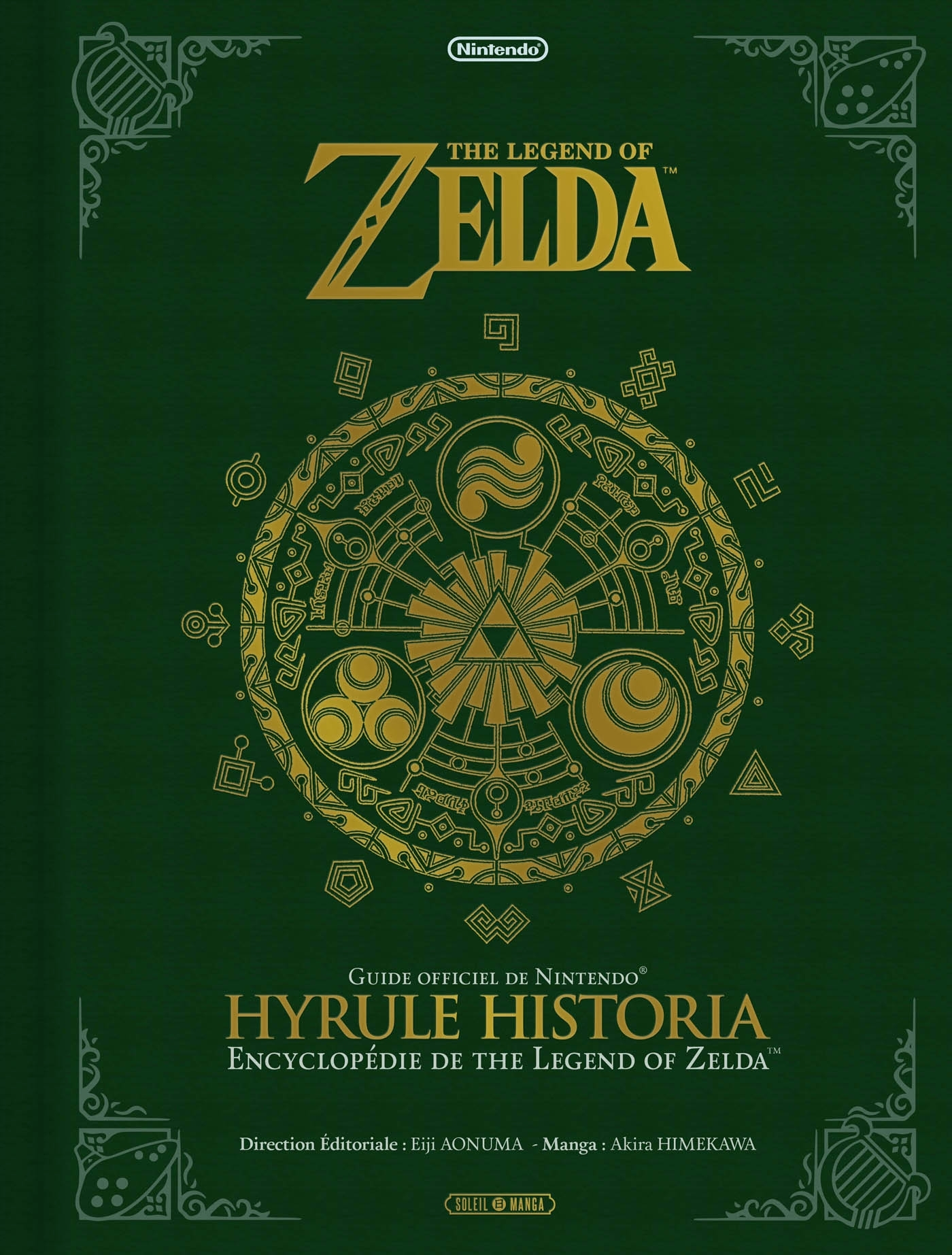 The Legend Of Zelda - Beaux Livres - The Legend Of Zelda - Hyrule Historia