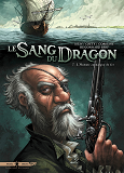 Le Sang Du Dragon T07 - L'Homme Au Masque De Fer