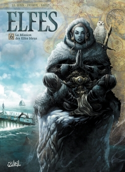 Elfes T06 - La Mission Des Elfes Bleus