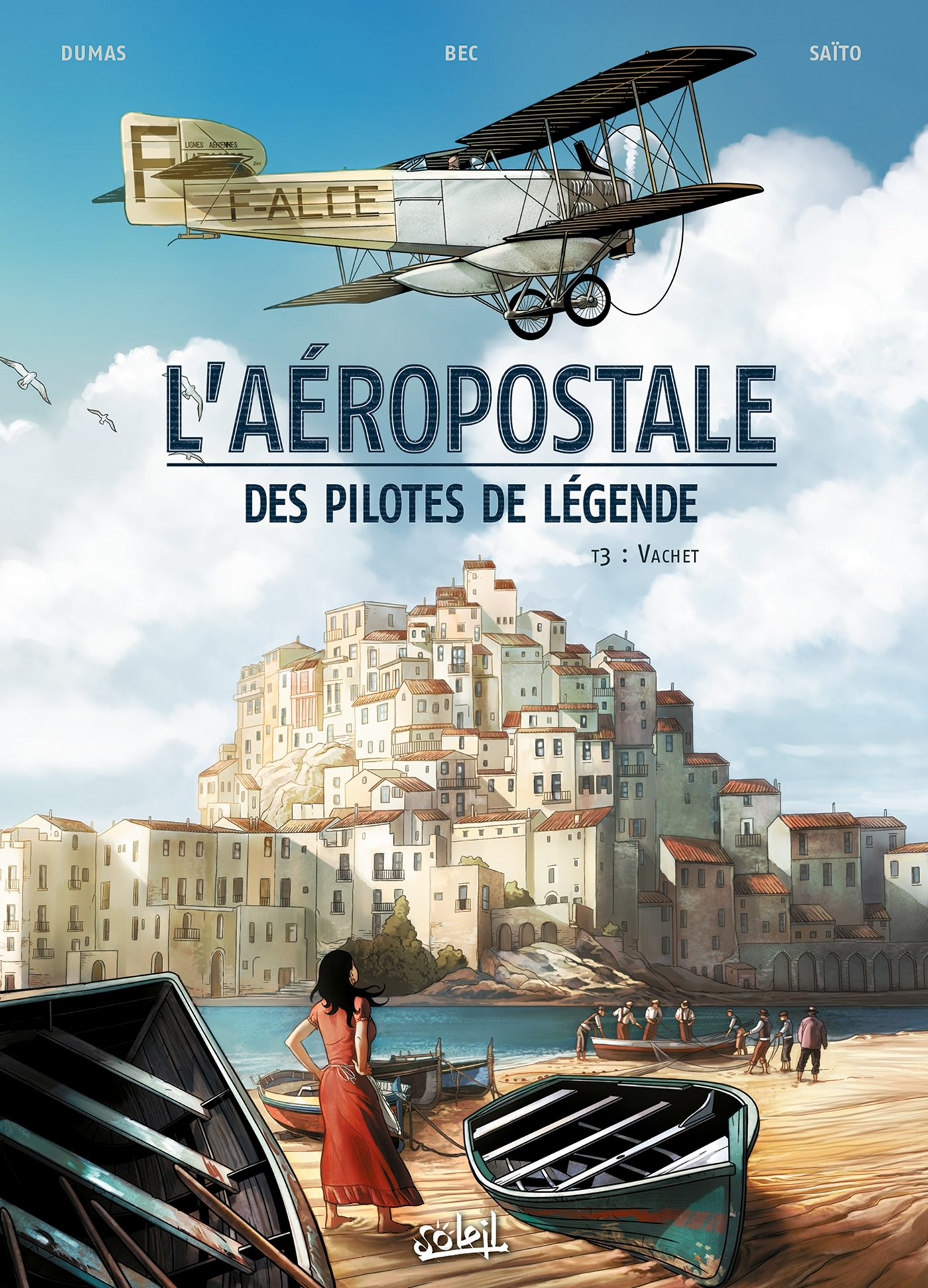 L'Aeropostale - Des Pilotes De Legende T03 - Vachet