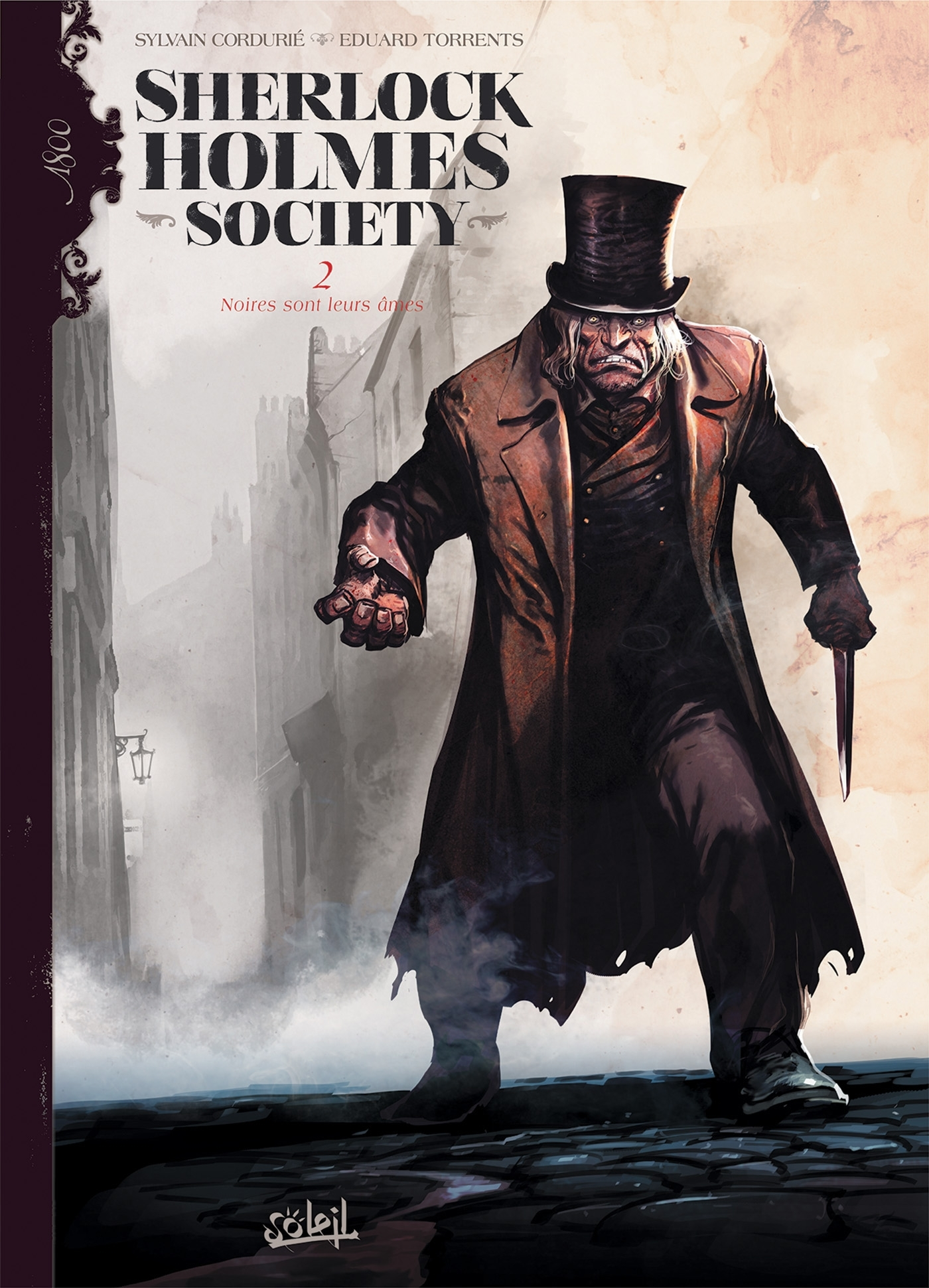 Sherlock Holmes Society T02 - Noires Sont Leurs Ames