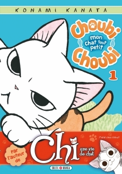 Choubi-Choubi, Mon Chat Tout Petit T01