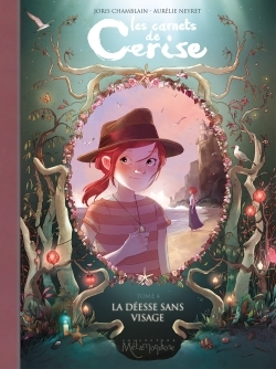 Les Carnets De Cerise T04 - La Deesse Sans Visage