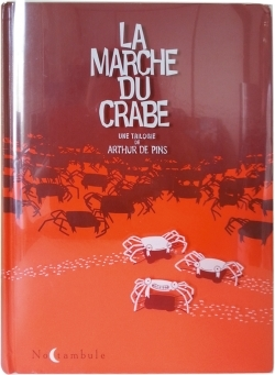 La Marche Du Crabe - Integrale