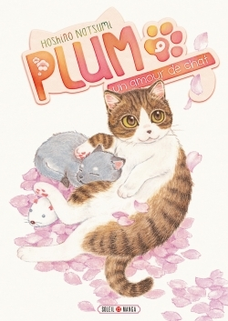 Plum, Un Amour De Chat T09