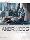 Androides T04 - Les Larmes De Kielko