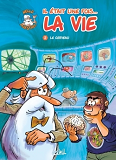 Il Etait Une Fois La Vie T02 - Le Cerveau