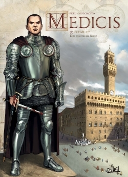 Medicis T04 - Cosme 1er - Des Miettes Au Festin