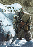 Orcs Et Gobelins T03 - Gri'Im