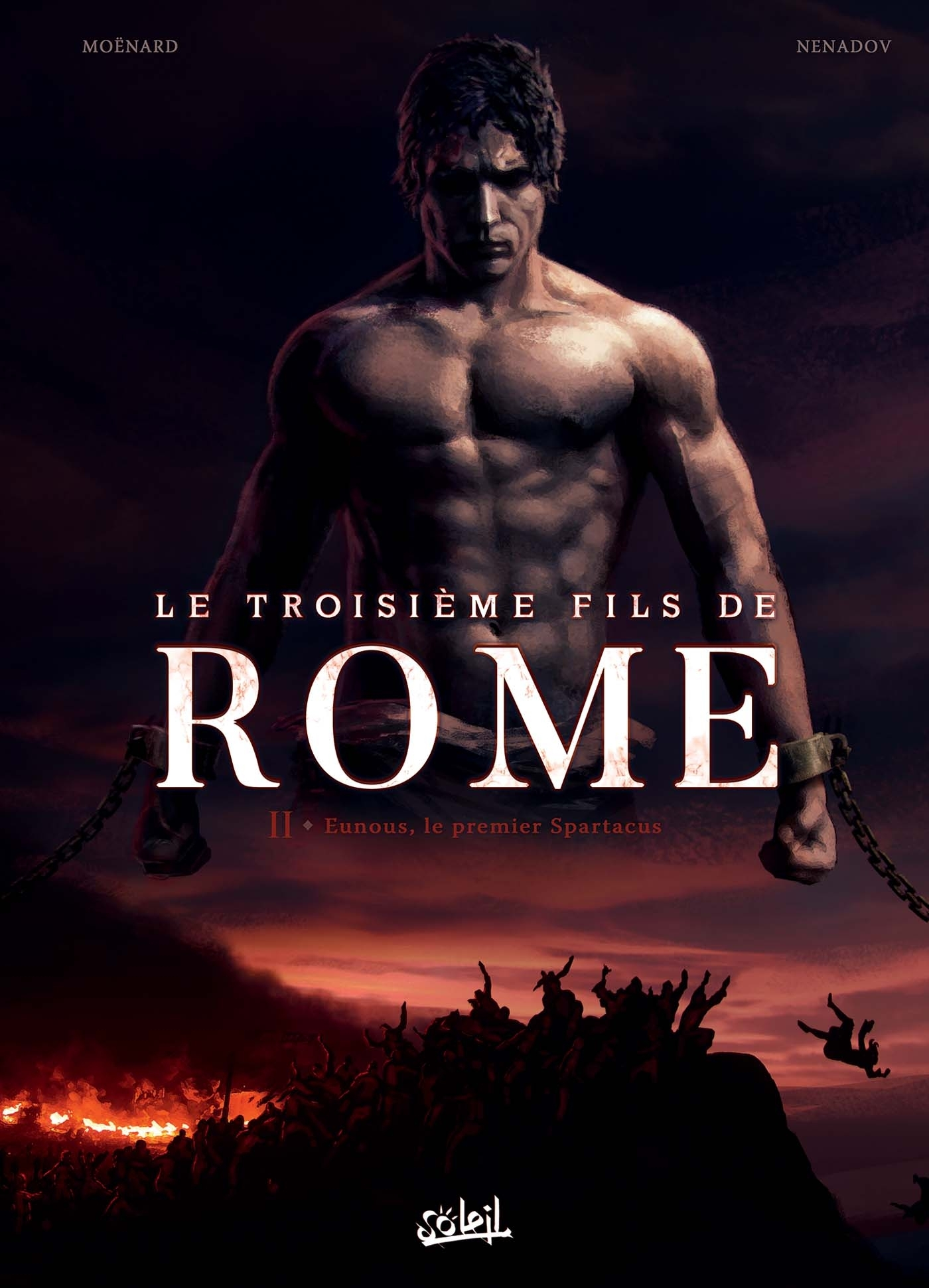 Le Troisieme Fils De Rome T02 - Eunous, Le Premier Spartacus