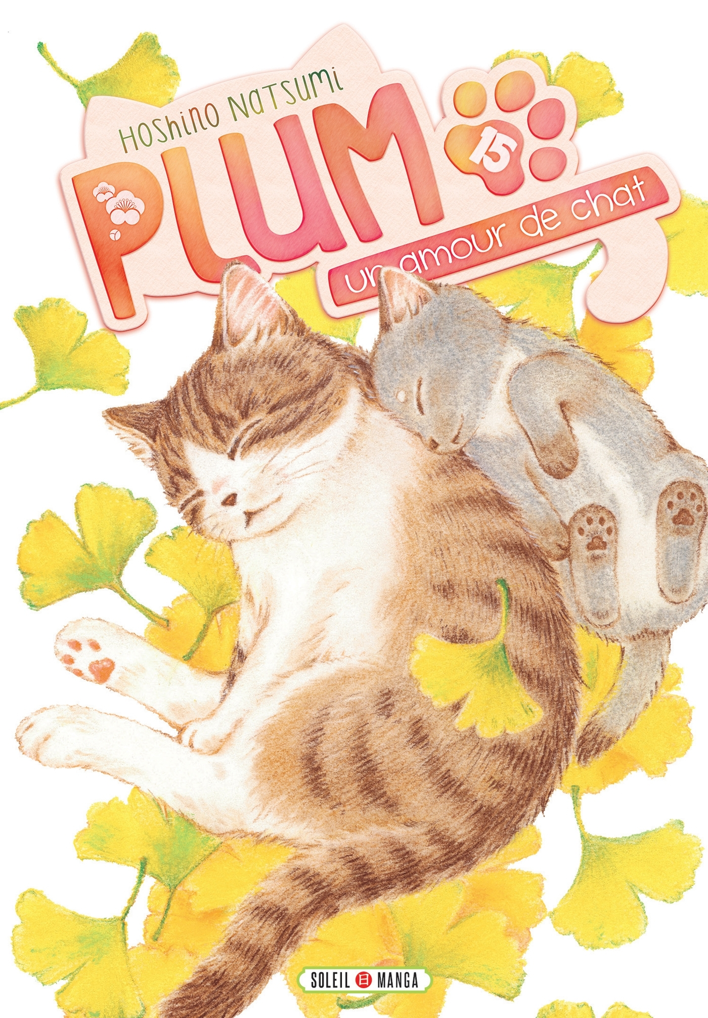 Plum, Un Amour De Chat T15