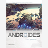 Androides T06 - Les Deserteurs