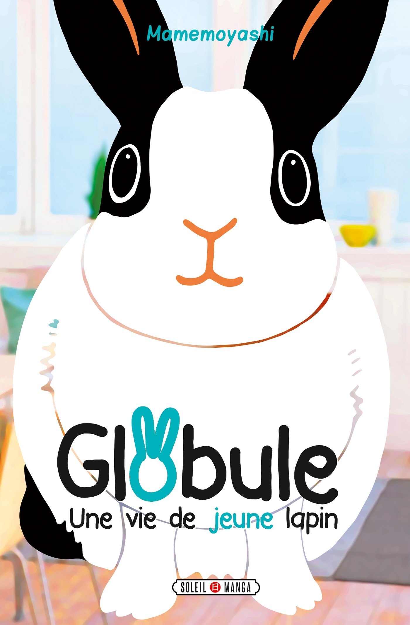 Globule T02 - Une Vie De Jeune Lapin