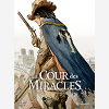 La Cour Des Miracles T03 - Le Crepuscule Des Miracles