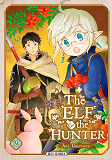 The Elf And The Hunter T02