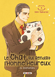 Le Chat Qui Rendait L'Homme Heureux T01 - Et Inversement