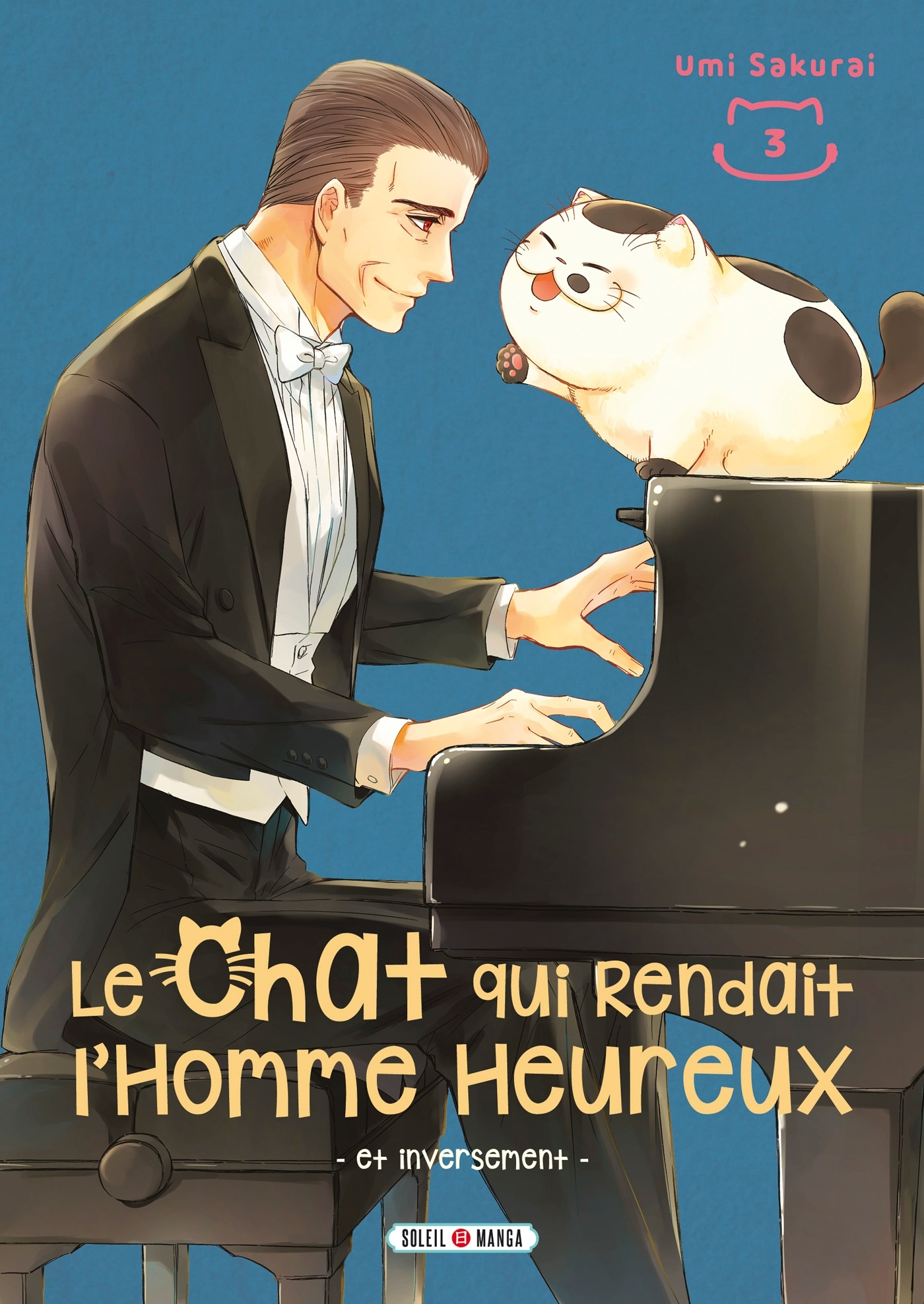 LE CHAT QUI RENDAIT L'HOMME HEUREUX - ET INVERSEMENT T03