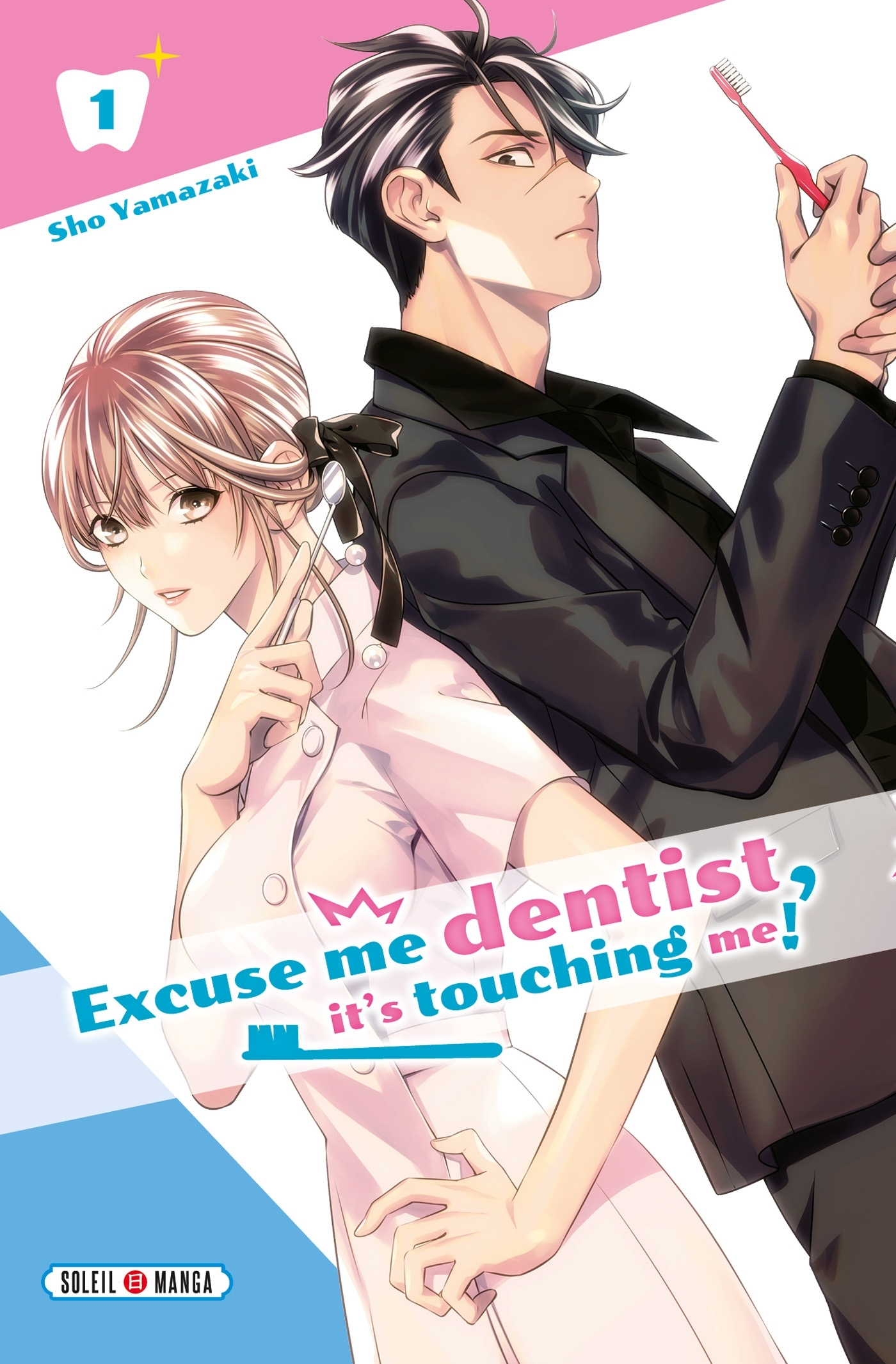 EXCUSE-ME DENTIST, IT'S TOUCHING ME! - EXCUSE ME DENTIST, IT'S TOUCHING ME! T01