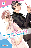 EXCUSE-ME DENTIST, IT'S TOUCHING ME! - EXCUSE ME DENTIST, IT'S TOUCHING ME! T01