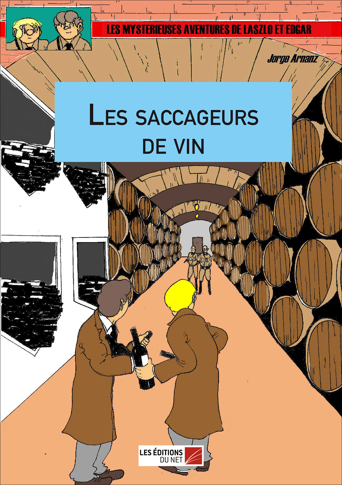 Les Saccageurs De Vin