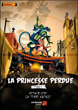 La Princesse Perdue - Tome 1 : Retour Vers La Terre Natale