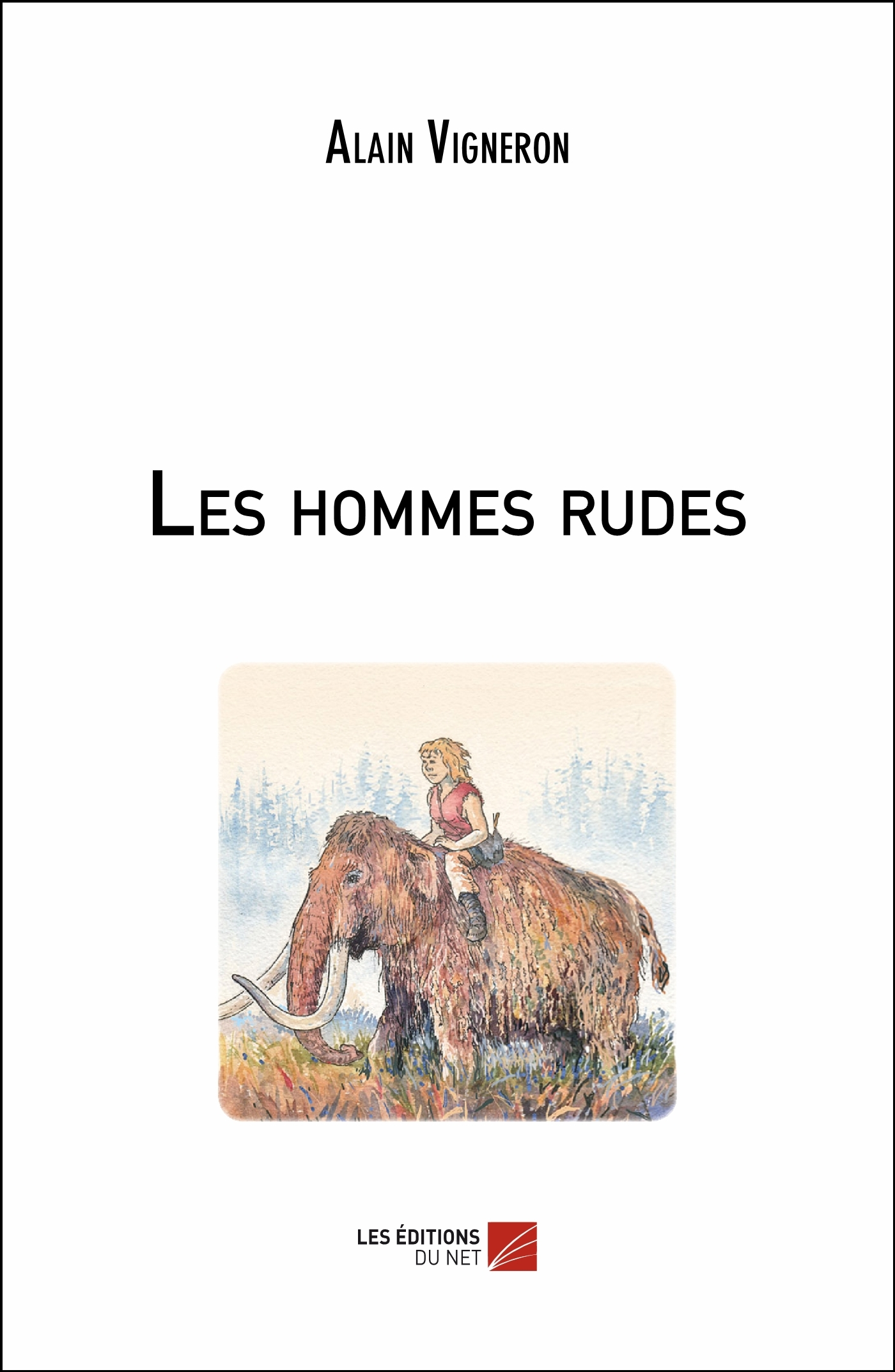 Les Hommes Rudes